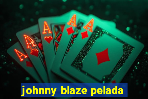 johnny blaze pelada